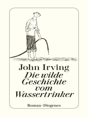 cover image of Die wilde Geschichte vom Wassertrinker
